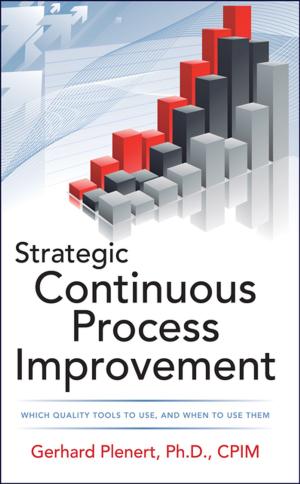 Cover of the book Strategic Continuous Process Improvement by Lore Loir, Eric Leroy