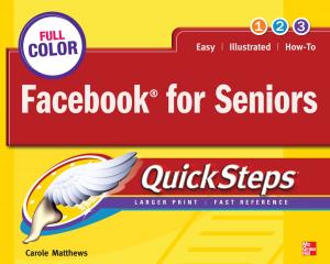 Cover of the book Facebook for Seniors QuickSteps by Robert Wachter, Kiran Gupta