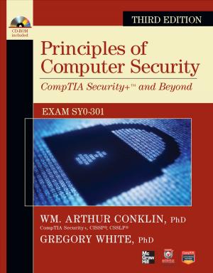 Cover of the book Principles of Computer Security CompTIA Security+ and Beyond (Exam SY0-301), 3rd Edition by Edward Spurlock