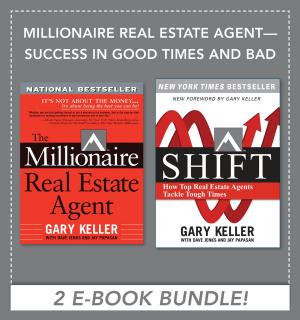 Book cover of Millionaire Real Estate Agent - Success in Good Times and Bad (EBOOK BUNDLE)
