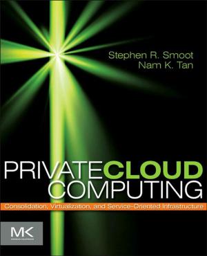 Cover of the book Private Cloud Computing by Sina Ebnesajjad