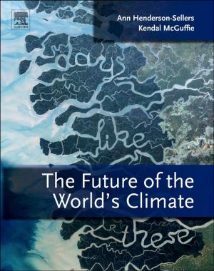 Cover of the book The Future of the World's Climate by Patrick Sullivan, Franklin J. Agardy, James J.J. Clark
