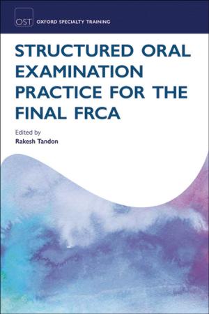 Cover of the book Structured Oral Examination Practice for the Final FRCA by Steven Nadler