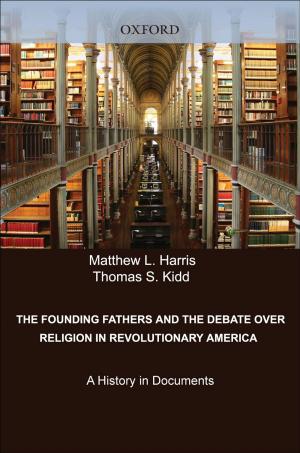 Cover of the book The Founding Fathers and the Debate over Religion in Revolutionary America by 