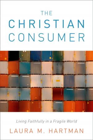 Cover of the book The Christian Consumer by Larry E. Ribstein, Erin A. O'Hara