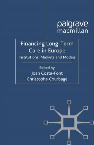 Cover of the book Financing Long-Term Care in Europe by E. Aaltola
