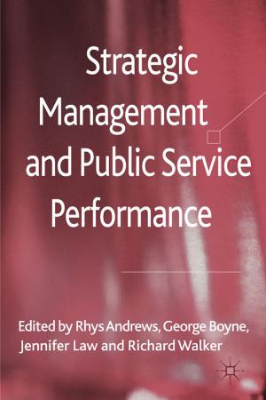 Cover of the book Strategic Management and Public Service Performance by P. Kuppers