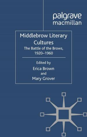 bigCover of the book Middlebrow Literary Cultures by 