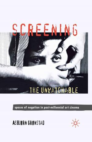 Cover of the book Screening the Unwatchable by K. Kase, I. Nonaka, C. González Cantón, César González Cantón