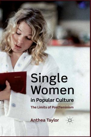 Cover of the book Single Women in Popular Culture by Siobhan McEvoy-Levy