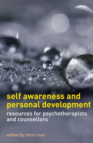 Cover of the book Self Awareness and Personal Development by Rhobert Lewis, Wynne Evans