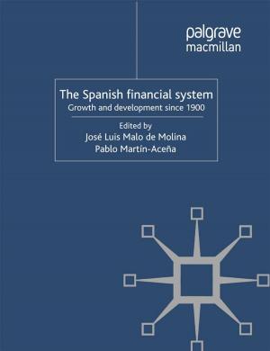 Cover of the book The Spanish Financial System by A. Kanwal