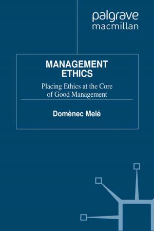 Cover of the book Management Ethics by Marian Noga, Konrad Raczkowski, Jarosław Klepacki