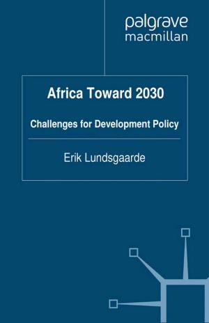 Cover of the book Africa Toward 2030 by C. Bueger, F. Gadinger