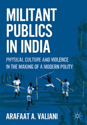 Cover of the book Militant Publics in India by Dr Kate Aughterson
