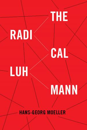 Cover of the book The Radical Luhmann by Jonathan Kahn