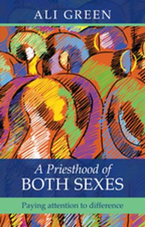 Cover of the book A Priesthood of Both Sexes by Alister McGrath