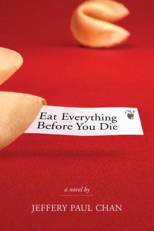 Cover of the book Eat Everything Before You Die by Mette Halskov Hansen