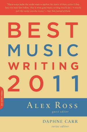 Cover of the book Best Music Writing 2011 by Sally Kellerman