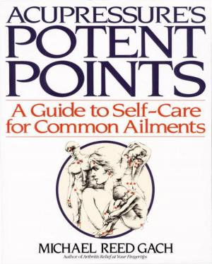 Cover of the book Acupressure's Potent Points by James A. Michener