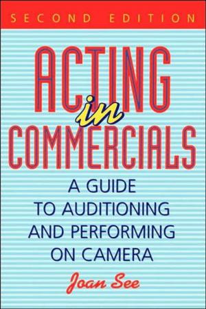 Cover of the book Acting in Commercials by Peter C Bradbury