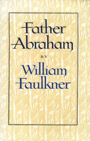 Cover of the book Father Abraham by Daniel Holzman, Michael Chernow, Lauren Deen