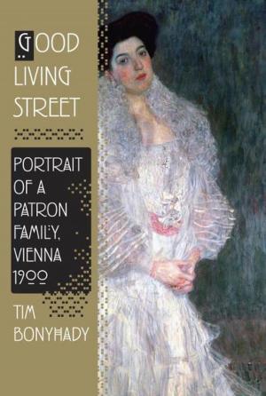 Cover of the book Good Living Street by Alain Peyrefitte