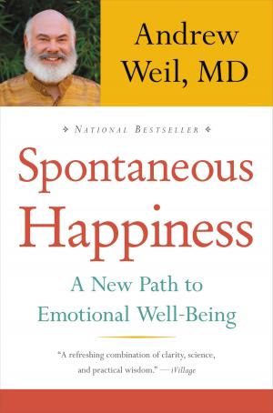 Cover of the book Spontaneous Happiness by Alex Soojung-Kim Pang
