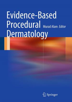 Cover of the book Evidence-Based Procedural Dermatology by Francis A. Gunther