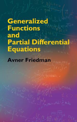 Cover of Generalized Functions and Partial Differential Equations