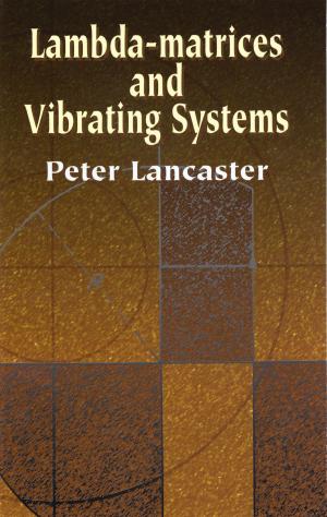 Cover of the book Lambda-Matrices and Vibrating Systems by Rogers & Manson