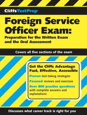 Cover of the book CliffsTestPrep Foreign Service Officer Exam: Preparation for the Written Exam and the Oral Assessment by Louis Auchincloss