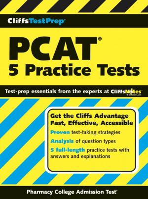 Cover of the book CliffsTestPrep PCAT: 5 Practice Tests by Robert Coles