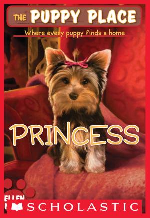 Cover of the book The Puppy Place #12: Princess by David Shannon