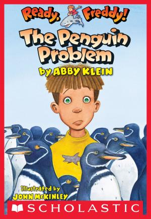 Cover of the book Ready, Freddy! #19: The Penguin Problem by Sarah Mlynowski