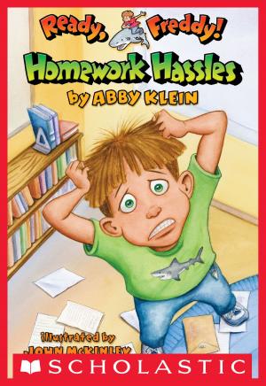 Cover of the book Ready, Freddy! #3: Homework Hassles by Barbara Kerley, Rhoda Knight Kalt