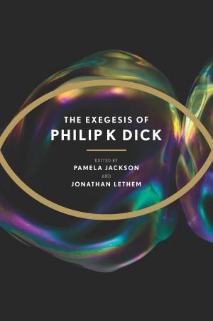 Book cover of The Exegesis of Philip K. Dick