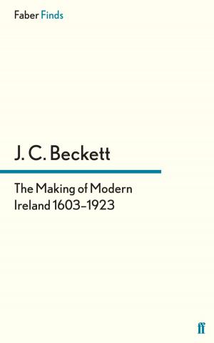 Cover of the book The Making of Modern Ireland 1603-1923 by Joe Robertson, Joe Murphy