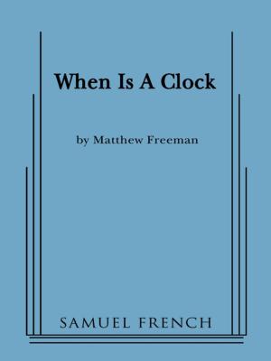 Cover of the book When Is a Clock by Elyse Nass
