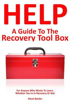Cover of the book A Guide to the Recovery Toolbox by Stanton Peele, Zach Rhoads