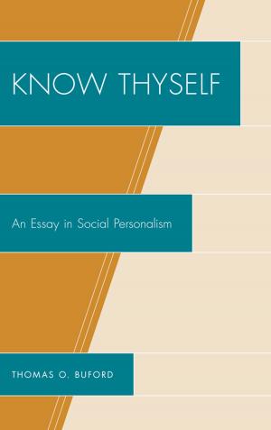 Cover of the book Know Thyself by Ojeya Cruz Banks, Eric A. Hurley, Karen A. Johnson, Judith King-Calnek, Daniel Perlstein, Sabrina Ross, A.A Akom