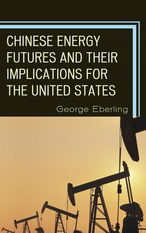 Book cover of Chinese Energy Futures and Their Implications for the United States