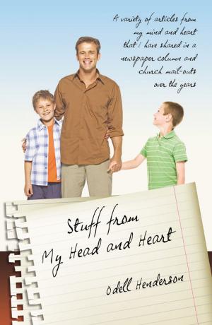 Cover of the book Stuff From My Head and Heart by Michael Kasenow