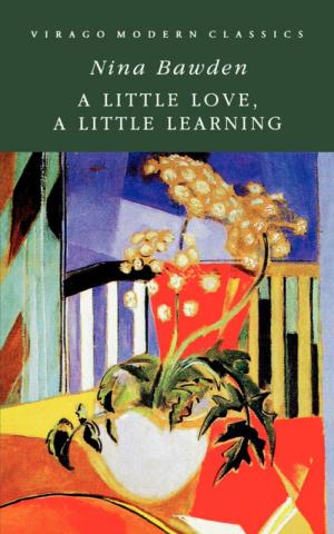 Cover of the book A Little Love, A Little Learning by Kate Ellis
