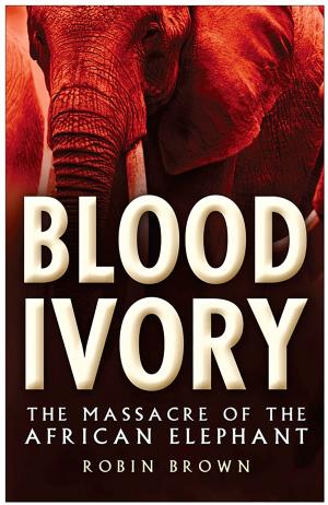 Cover of the book Blood Ivory by Bob Powell, Nigel Westacott
