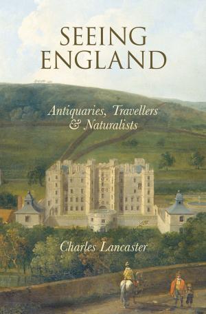 Cover of the book Seeing England by Jennifer Hobhouse Balme
