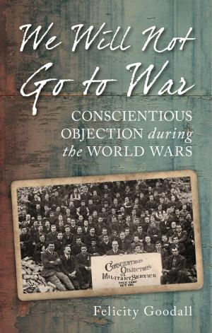 Cover of the book We Will Not Go to War by D.G. Amphlett