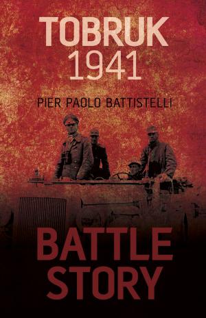 Book cover of Battle Story: Tobruk 1941