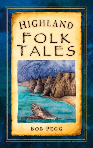 Cover of the book Highland Folk Tales by Jerry Roberts, MBE