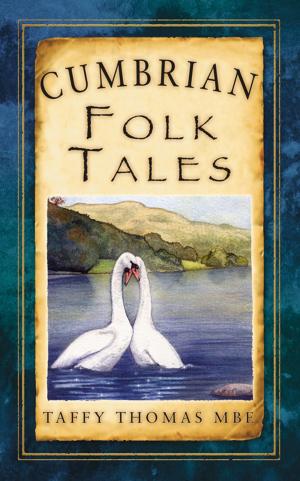 Cover of the book Cumbrian Folk Tales by Peter White, Sir John Keegan